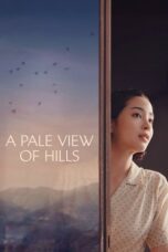 Nonton film A Pale View of Hills (2025) - Pusatmovie21