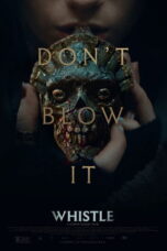 Nonton film Whistle (2026) - Pusatmovie21