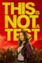 Nonton film This Is Not a Test (2026) - Pusatmovie21